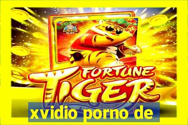 xvidio porno de